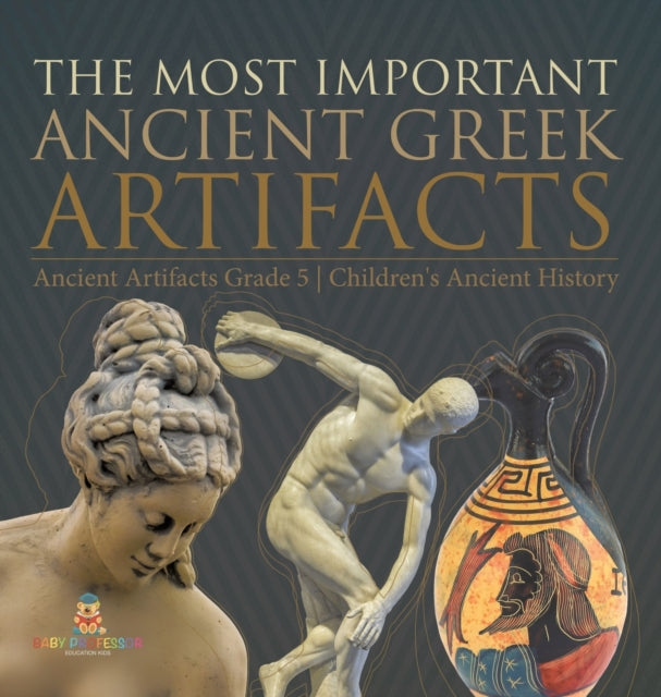 The Most Important Ancient Greek Artifac By Baby Professor