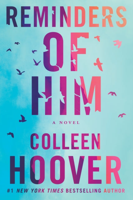 Reminders Of Him By Hoover, Colleen