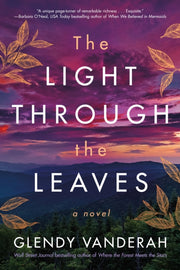 Light Through The Leaves The