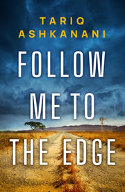 Follow Me To The Edge