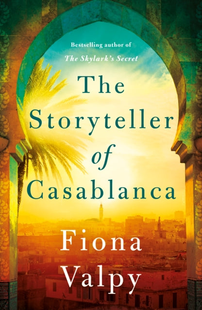 Storyteller Of Casablanca By Valpy, Fiona