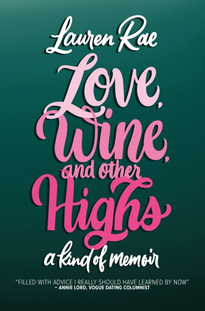 Love Wine & Other Highs