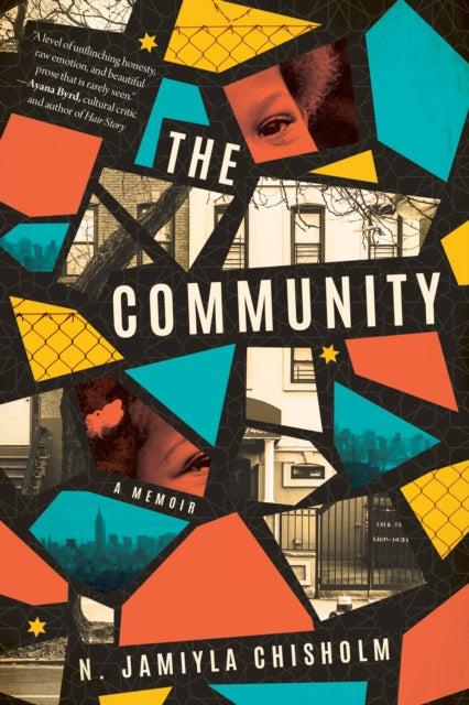 Community The By N. Jamiyla Chisholm