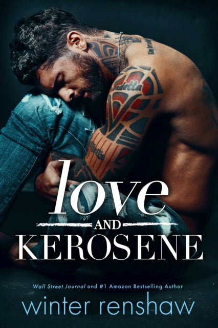 Love & Kerosene