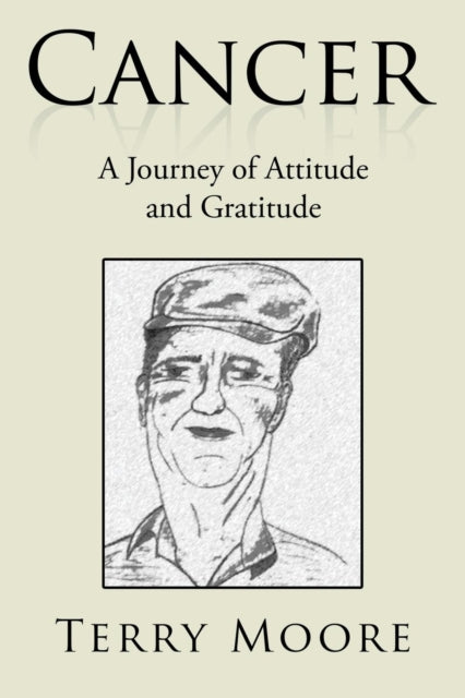 Cancer: A Journey Of Attitude And Gratit