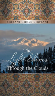 The Light Shines Through The Clouds