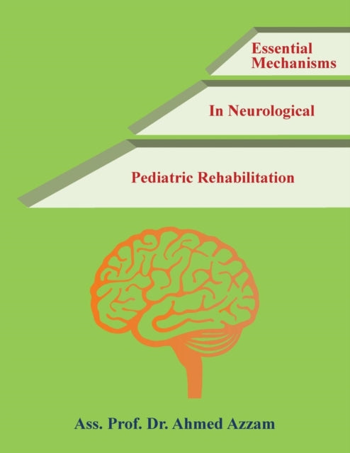 Essential Mechanisms In Neurological Ped