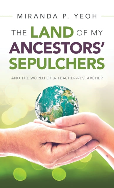 The Land Of My Ancestors' Sepulchers: An