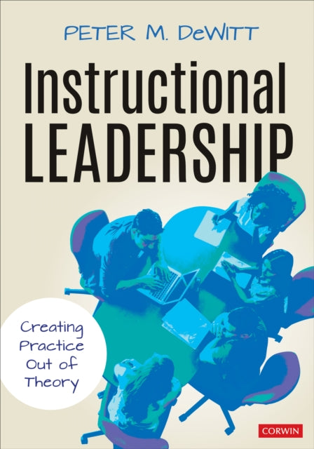 Instructional Leadership By Dewitt, Peter M.
