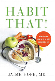 Habit That!: How You Can Health Up In Ju