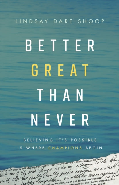 Better Great Than Never: Believing It's