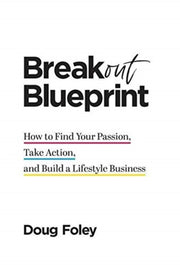 Breakout Blueprint: How To Find Your Pas