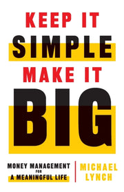 Keep It Simple, Make It Big: Money Manag