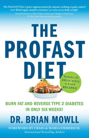 The Profast Diet: Burn Fat And Reverse T