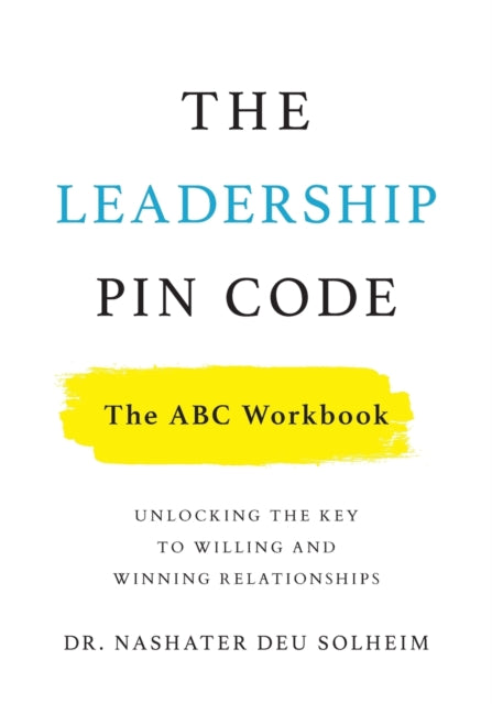 The Leadership Pin Code - The Abc Workbo
