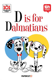 101 Dalmations: D Is For Dalmatian By Disney Comics Group