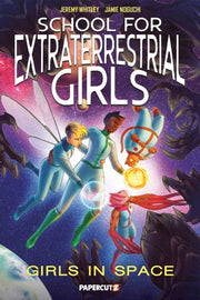 School For Extraterrestrial Girls Vol 3