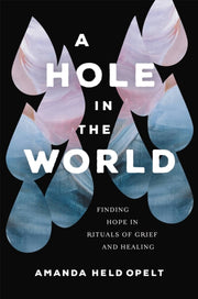 A Hole In The World