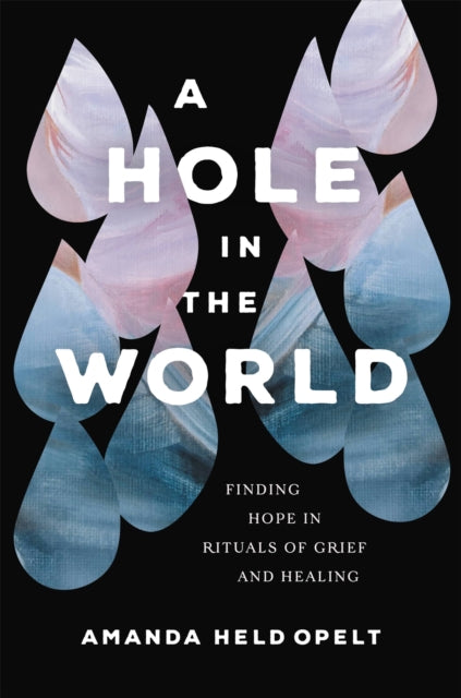 A Hole In The World