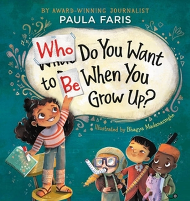 Who Do You Want To Be When You Grow Up By Paula Faris