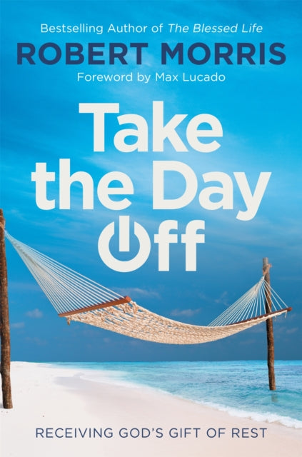Take The Day Off By Robert Morris