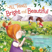 All Things Bright & Beautiful