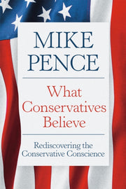What Conservatives Believe