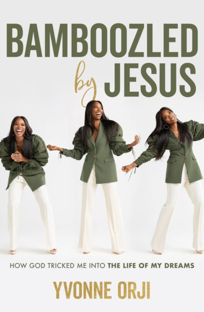 Bamboozled By Jesus By Orji, Yvonne