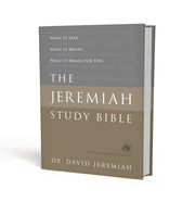 Jeremiah Study Bible Esv What It Says