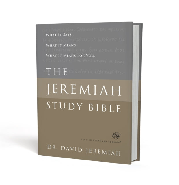 Jeremiah Study Bible Esv What It Says
