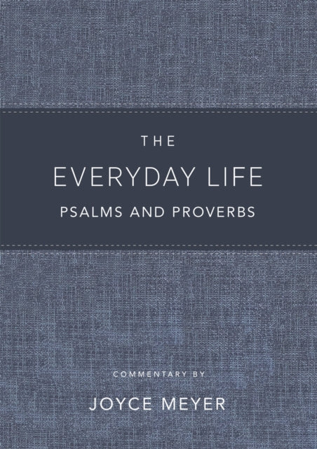 Everyday Life Psalms & Proverbs