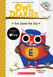 Eva Saves The Day A Branches Book Owl Di By Elliott, Rebecca