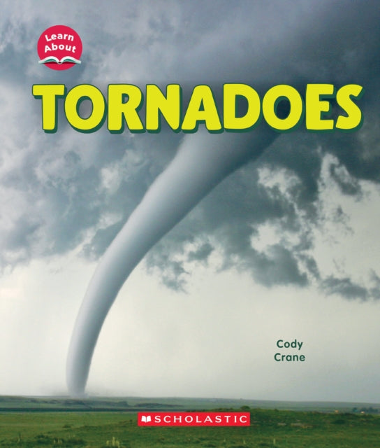 Tornadoes By Crane, Cody