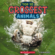 Top Ten Grossest Animals By Maloney, Brenna