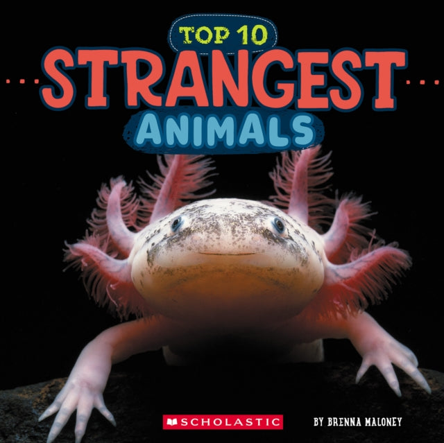 Top Ten Strangest Animals Wild World By Maloney, Brenna