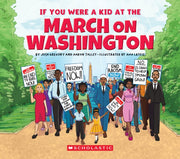 If You Were A Kid At The March On Washin By Talley, Aaron
