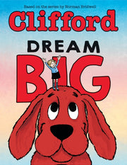 Dream Big Clifford