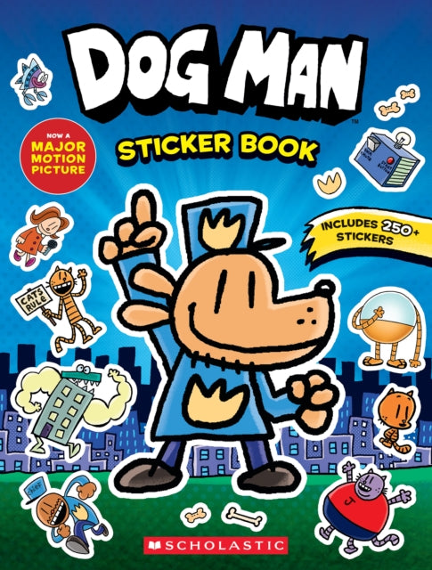 Dog Man The Movie Official Sticker Book By Scholastic