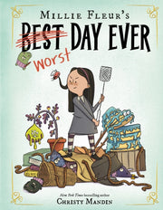 Millie Fleur Worst Day Ever By Mandin, Christy