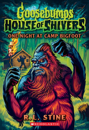 One Night At Camp Bigfoot Goosebumps Hou By Stine, R.