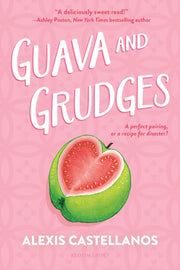 Guava And Grudges By Castellanos, Alexis