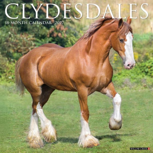 Clydesdales 2027 Wall By Willow Creek Press