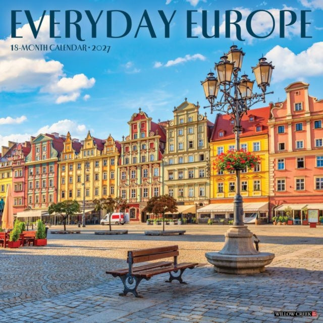 Everyday Europe 2027 Wall By Willow Creek Press