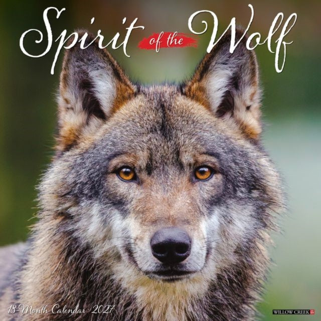 Spirit Of The Wolf 2027 Wall By Willow Creek Press