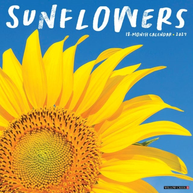 Sunflowers 2027 Wall By Willow Creek Press