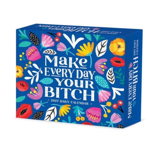 Make Every Day Your Bitch 2027 Box By Willow Creek Press