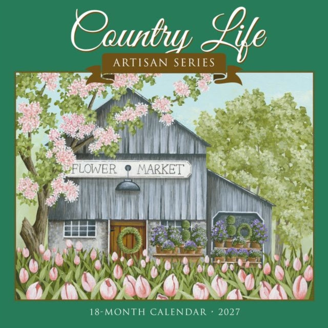 Country Life Artisan Series 2027 Wall By Willow Creek Press