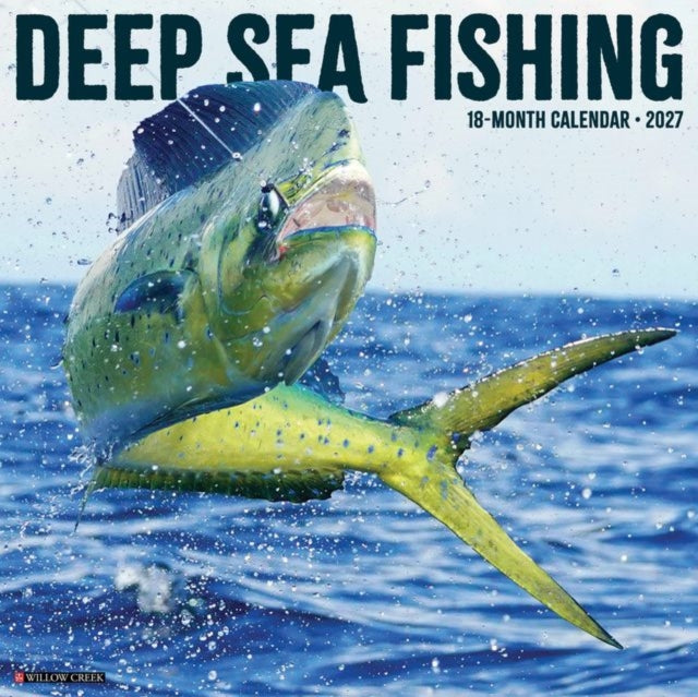 Deep Sea Fishing 2027 Wall By Willow Creek Press