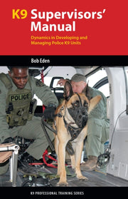 K9 Supervisors Manual