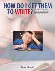 How Do I Get Them To Write